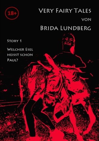 Brida Lundberg. Welcher Esel hei?t schon Paul?