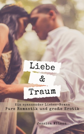 Jessica Schwarz. Liebe & Traum