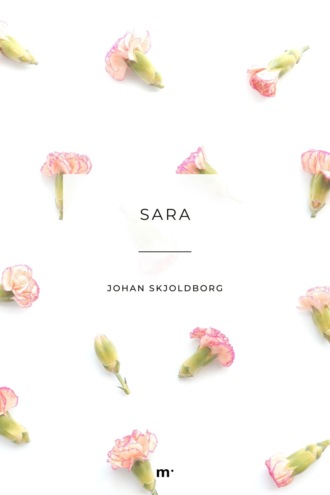 Johan Skjoldborg. Sara