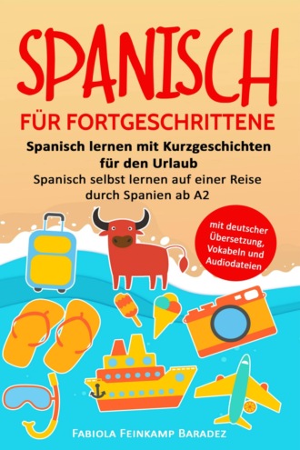 Fabiola Feinkamp Baradez. Spanisch f?r Fortgeschrittene