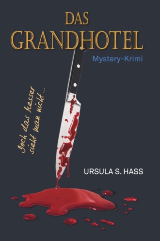 Ursula Hass. DAS GRANDHOTEL