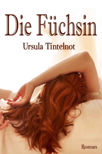 Ursula Tintelnot. Die F?chsin