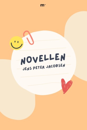 Jens Peter Jacobsen. Novellen