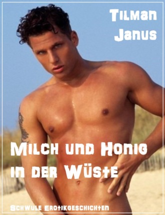 Tilman Janus. Milch und Honig