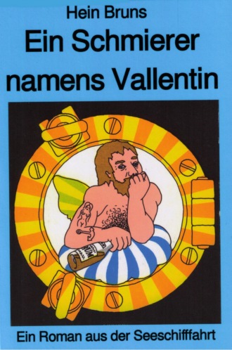 Hein Bruns. Ein Schmierer namens Vallentin