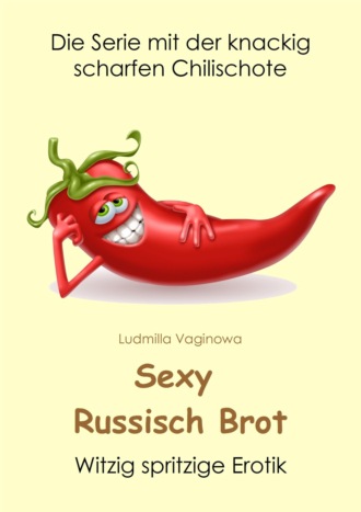 Ludmilla Vaginowa. Sexy Russisch Brot