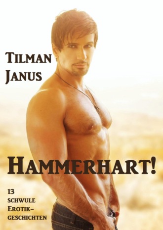 Tilman Janus. Hammerhart!