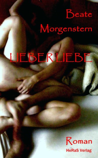 Beate Morgenstern. Lieber Liebe