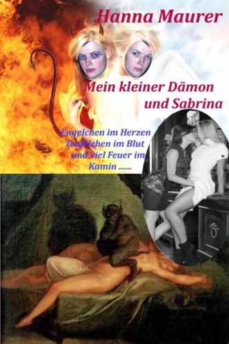 Hanna Maurer. Mein kleiner D?mon und Sabrina