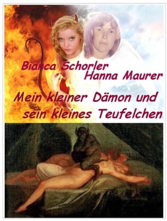 Hanna Maurer. Mein kleiner D?mon und sein kleines Teufelchen