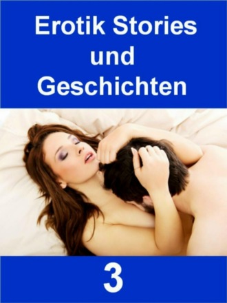 Kim Kurz. Erotik Stories und Geschichten 3 - 371 Seiten