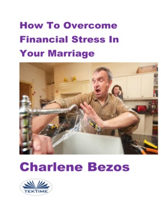 Обложка книги «How To Overcome Financial Stress In Your Marriage»