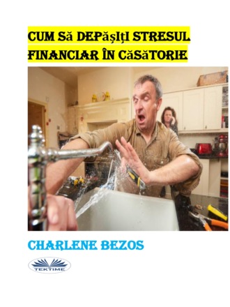 Обложка книги «Cum Să Depășiți Stresul Financiar În Căsătorie»