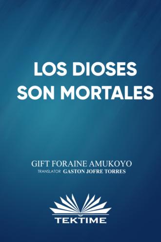 Обложка книги «Los Dioses Son Mortales»