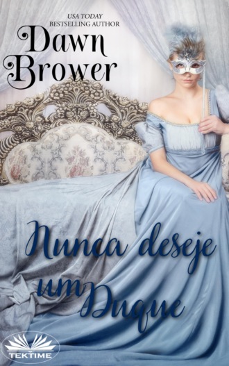 Обложка книги «Nunca Deseje Um Duque»