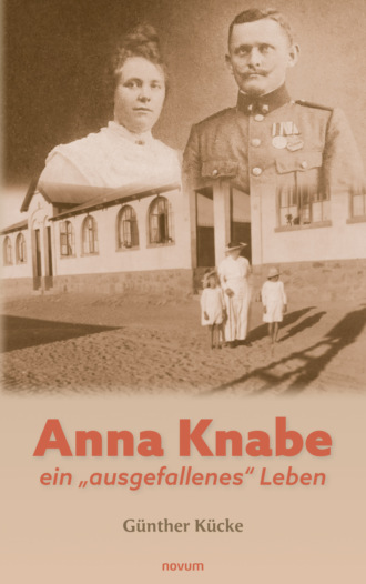 G?nther K?cke. Anna Knabe - ein 