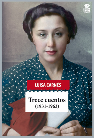 Luisa Carn?s. Trece cuentos