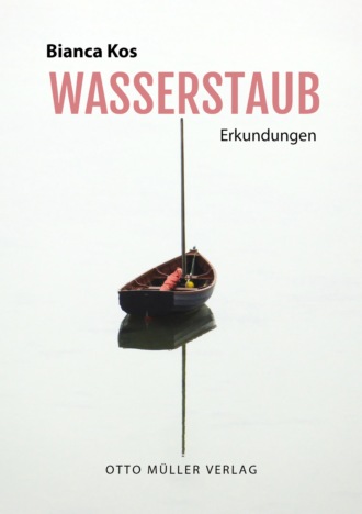 Bianca Kos. Wasserstaub