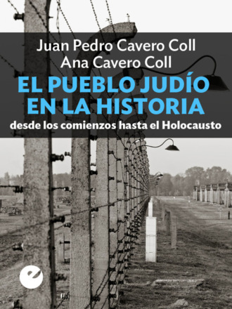 Juan Pedro Cavero Coll. El pueblo jud?o en la historia