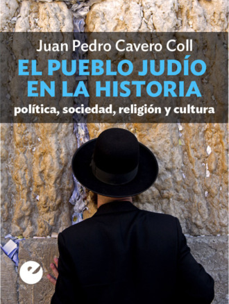 Juan Pedro Cavero Coll. El pueblo jud?o en la historia