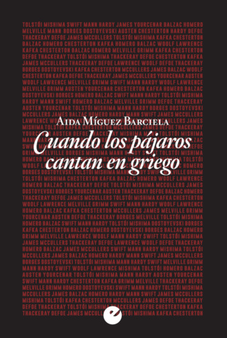 Aida M?guez Barciela. Cuando los p?jaros cantan en griego