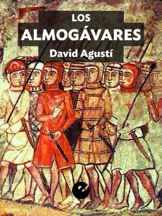 David Agust?. Los almog?vares