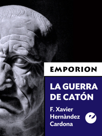 F. Xavier Hern?ndez Cardona. La guerra de Cat?n