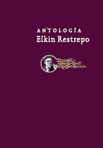 Elkin Restrepo. Antolog?a