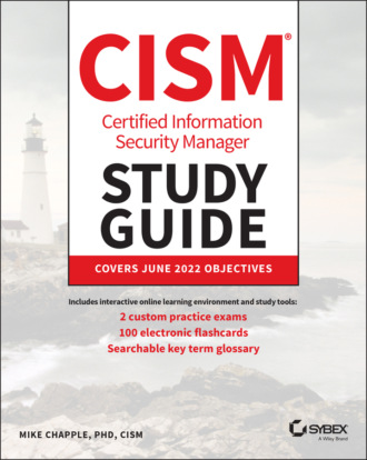 Mike Chapple. CISM Certified Information Security Manager Study Guide