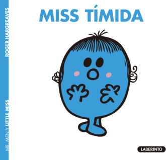 Roger  Hargreaves. Miss T?mida