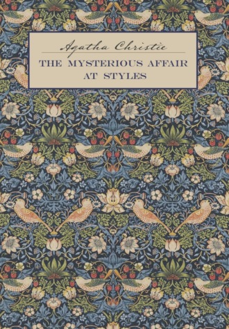 Обложка книги «Загадочное происшествие в Стайлзе / The Mysterious Affair at Styles. Книга для чтения на английском языке.»