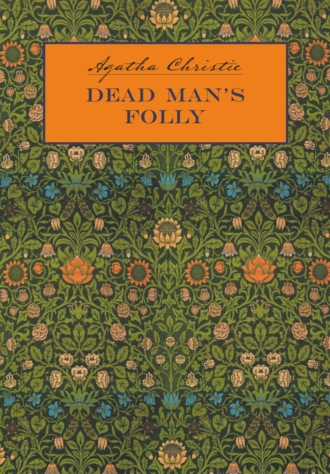 Обложка книги «Причуда мертвеца / Dead Man's Folly. Книга для чтения на английском языке»