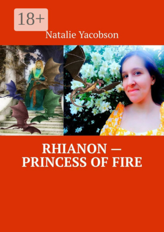 Обложка книги «Rhianon – Princess of Fire»