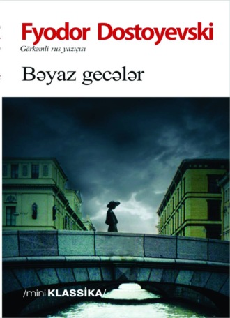 Обложка книги «Bəyaz gecələr»