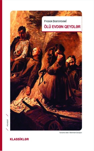 Обложка книги «Ölü evdən qeydlər»