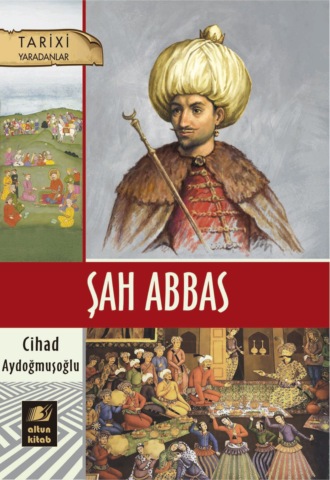 Обложка книги «Şah Abbas»