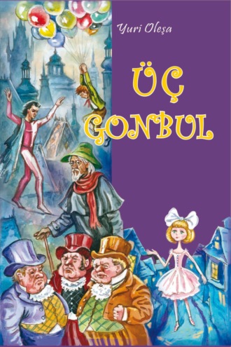 Обложка книги «Üç gonbul»