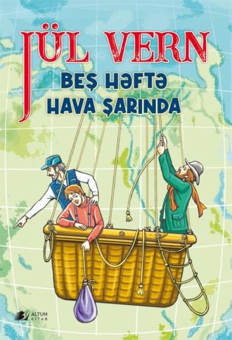 Обложка книги «Beş həftə hava şarında»