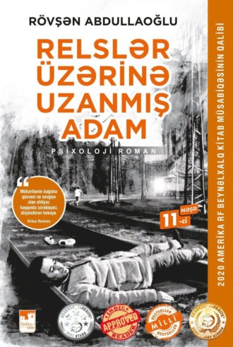 Ровшан Абдуллаоглу. Relslər ?zərinə uzanmış adam