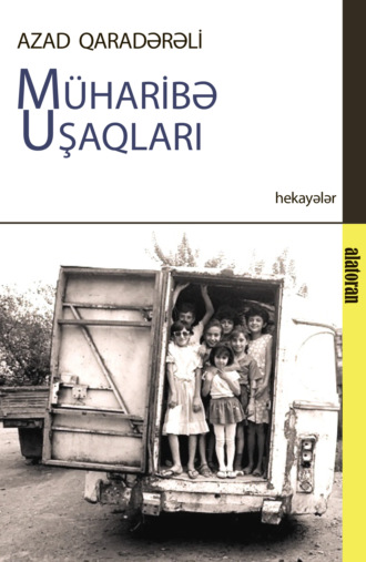 Обложка книги «Müharibə Uşaqları»
