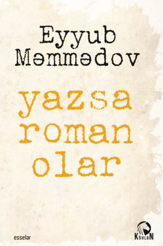 Обложка книги «Yazsa roman olar»