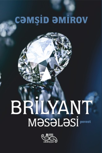 Обложка книги «Brilyant məsələsi»