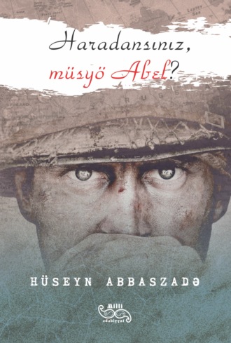 Обложка книги «Haradansınız, müsyö Abel?»