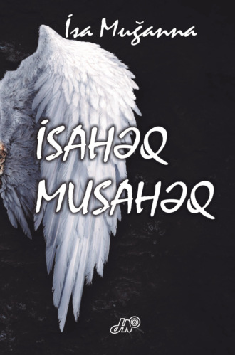 Обложка книги «İsahəq, Musahəq»