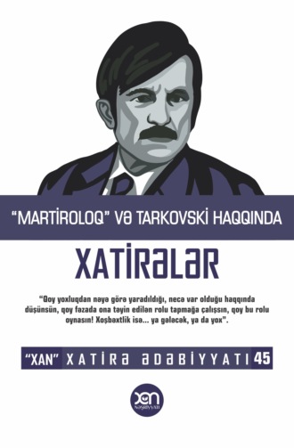Обложка книги «“Martiroloq” və Tarkovski haqqında xatirələr»