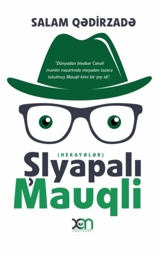 Обложка книги «Şlyapalı Mauqli»