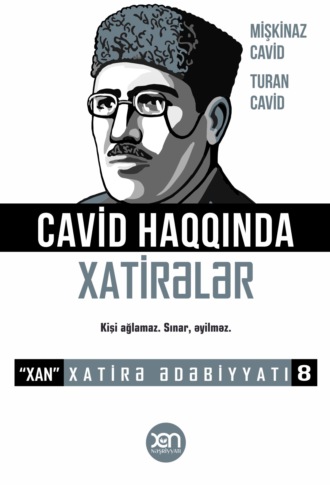 Обложка книги «Hüseyn Cavid haqqında xatirələr»