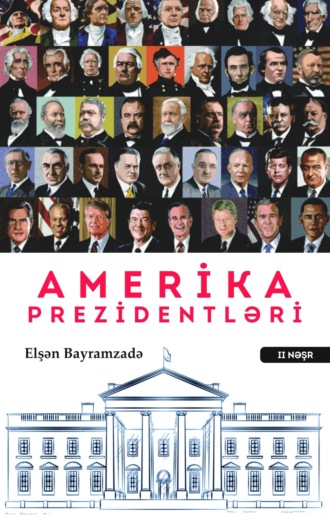Обложка книги «Amerika Prezidentləri»