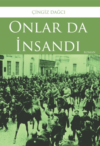 Обложка книги «Onlar da insandı»