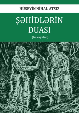 Обложка книги «Şəhidlərin duası»